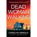 Dead Woman Walking: An absolutely gripping and addictive crime thriller