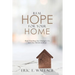 Real Hope For Your Home: How Finding Joy Changes us and our Relationships