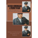 Ulysses Cunningham, a Friend to Man: The Story of a Soldier and a Steward