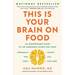 This Is Your Brain on Food: An Indispensable Guide to the Surprising Foods That Fight Depression, Anxiety, Ptsd, Ocd, Adhd, and More
