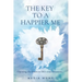The Key to a Happier Me: Opening the door to life's true treasures