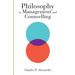 Philosophy in Management and Counselling