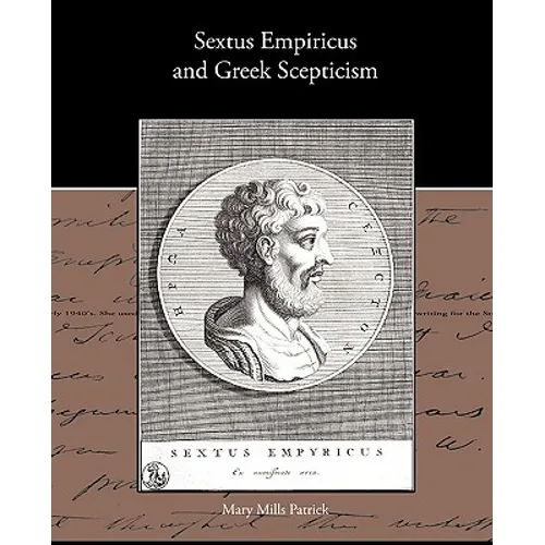 Sextus Empiricus and Greek Scepticism