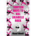 Thirteen Ways to Kill Lulabelle Rock