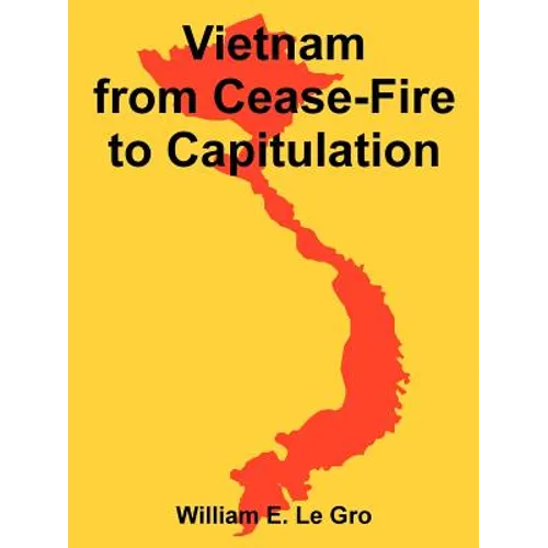 Vietnam from Cease-Fire to Capitulation - Paperback