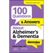 100 Questions & Answers about Alzheimer's & Dementia for Dummies