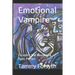 Emotional Vampire: Escaping the Abuse of a Toxic Person