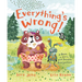 Everything's Wrong!: A Bear, a Hare, and Trouble Everywhere