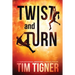 Twist and Turn