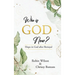 Who is God Now?: Hope in God After Betrayal