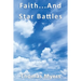 Faith... and Star Battles