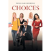 Choices