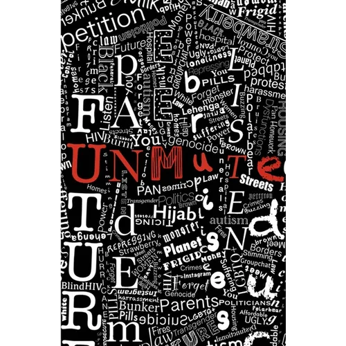 Unmute: Contemporary Monologues Written by Young People, for Young People