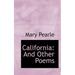 California: And Other Poems