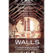 Walls of Confinement
