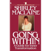 Going Within: A Guide for Inner Transformation