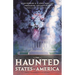 The Haunted States of America