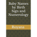 Baby Names by Birth Sign and Numerology