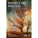 Memories and Monsters: Psychology, Trauma, and Narrative