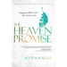 The Heaven Promise: Engaging the Bible's Truth About Life to Come
