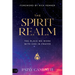 The Spirit Realm: The Place We Work with God in Prayer