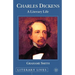 Charles Dickens: A Literary Life