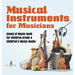 Musical Instruments for Musicians Sound of Music Book for Children Grade 4 Children's Music Books