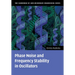 Phase Noise and Frequency Stability in Oscillators