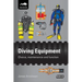 Diving Equipment: Choice, maintenance and function