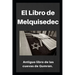 El Libro de Melquisedec: Antiguo libro de los cuevas de Qumrán