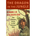 Dragon in the Jungle: The Chinese Army in the Vietnam War