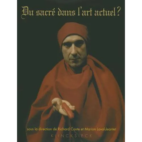 Du Sacre Dans l'Art Actuel ?