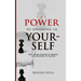 The Power of Believing In Yourself: Step-To-Step Process Of Turning Self-Believe To Success