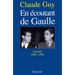 En écoutant De Gaulle