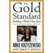 The Gold Standard: Building a World-Class Team