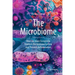 The Microbiome: How Our Inner Ecosystem Controls the Immune System and Prevents Inflammation