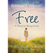 Free: Finding Freedom and Healing from Your Past