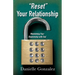 "Reset" Your Relationship: Maintaining Your Relationship with God
