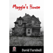 Maggie's House