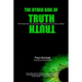 The Other Side of Truth: The Paranormal, The Art of the Imagination, and the Human Condition