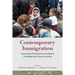 Contemporary Immigration: Psychological Perspectives to Address Challenges and Inform Solutions