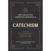The Collected Christian Essentials: Catechism: A Guide to the Ten Commandments, the Apostles' Creed, and the Lord's Prayer