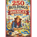 250 Buildings That Tell America's Story