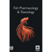 Fish Pharmacology and Toxicology: Research Reviews
