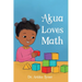 Akua Loves Math