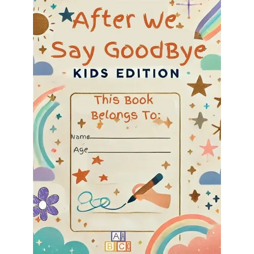 After We Say Goodbye Kids Edition