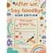 After We Say Goodbye Kids Edition