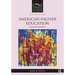 American Higher Education: Issues and Institutions