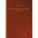 Louisa May Alcott - her Life, Letters, and Journals