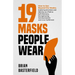 19 Masks People Wear: How to See Beyond the Masks; Exploring Emotions and Identity as a Path to Self-Discovery, Strengthening Communication and Inner
